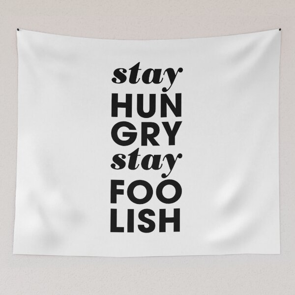 Item preview, “Stay hungry stay foolish” typography statement designed and sold by TrueType.
