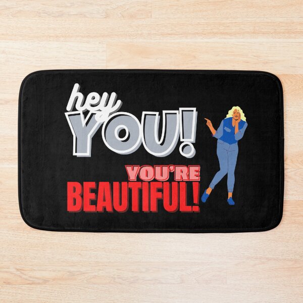 Item preview, HEY YOU YOU'RE BEAUTIFUL! designed and sold by CeraRoss.