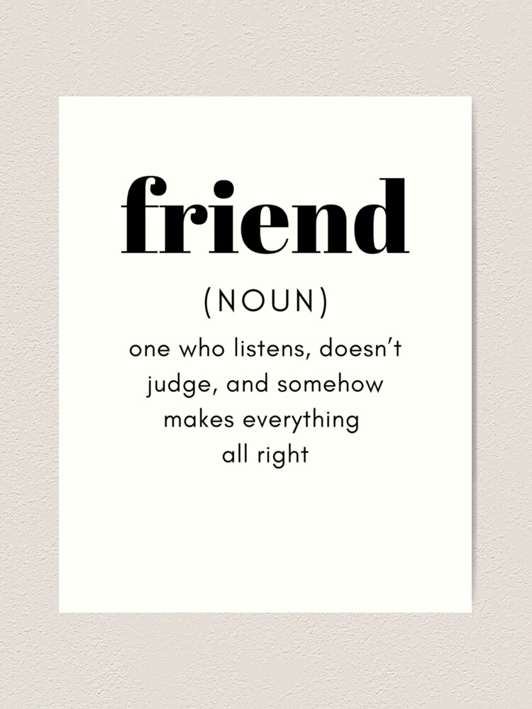 Friends Definition Print, Friendship Gifts, Friendship Quotes, Best Friend  Print, Gifts For Bestie, Gift For Friends, Home Decor, Wall Print