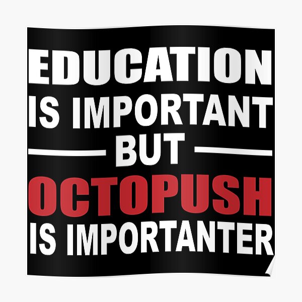 Octopush is Imporanter Poster