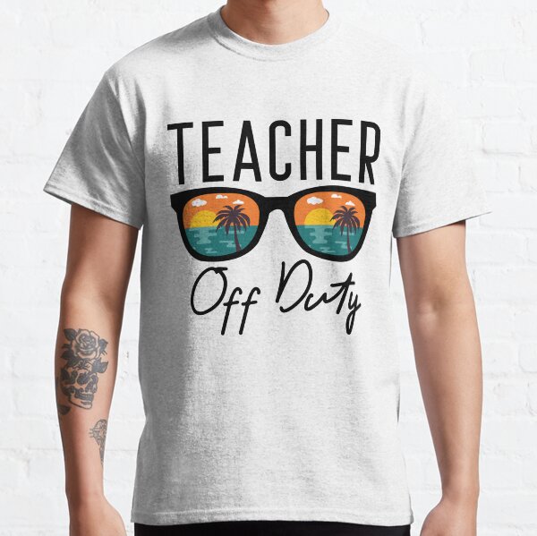 Drôle, enseignant hors service, cadeau pour enseignant T-shirt classique