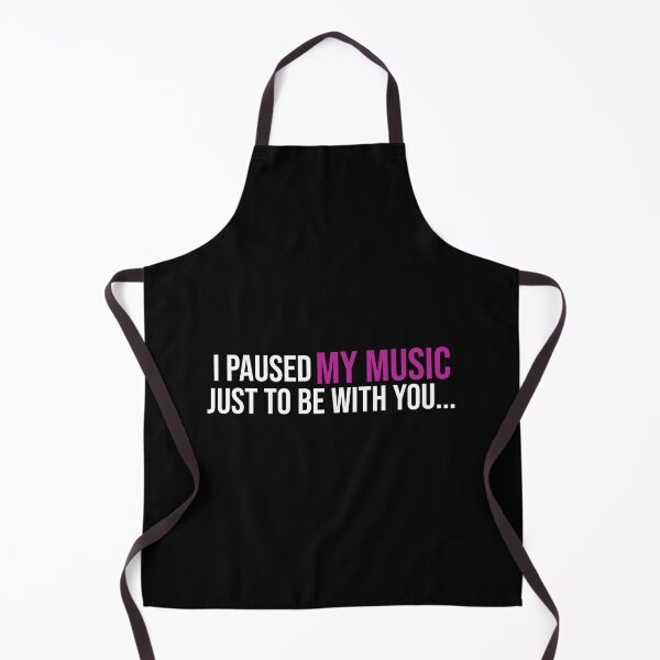 Item preview, I paused my music just to be with you... designed and sold by koenzie.