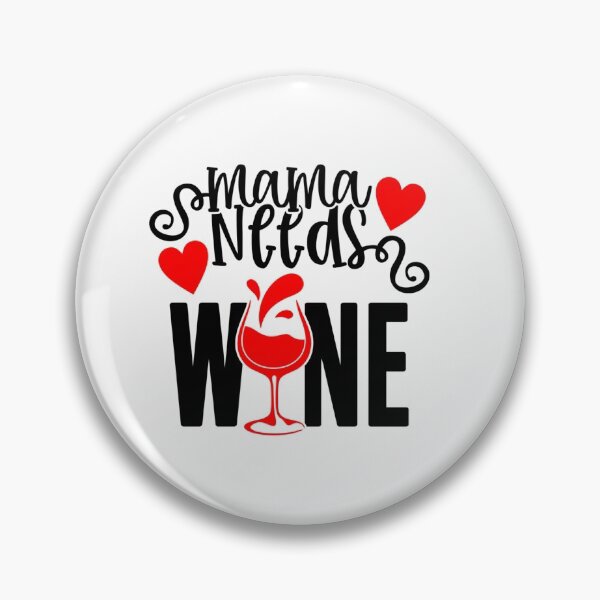 Item preview, Mama needs wine designed and sold by SasKloset.