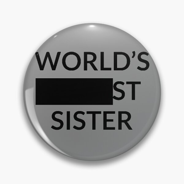 Item preview, Gift for Worlds Blank Sister designed and sold by TrndSttr.