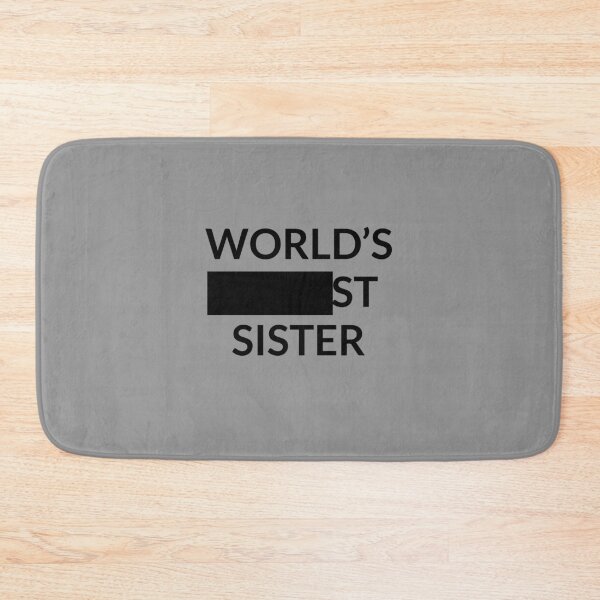 Item preview, Gift for Worlds Blank Sister designed and sold by TrndSttr.