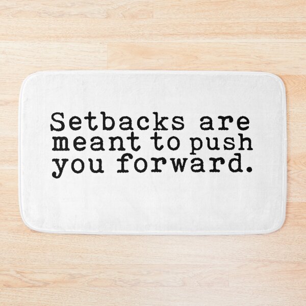 Item preview, Setbacks Are Meant To Push You Forward Quote designed and sold by AritraSur.
