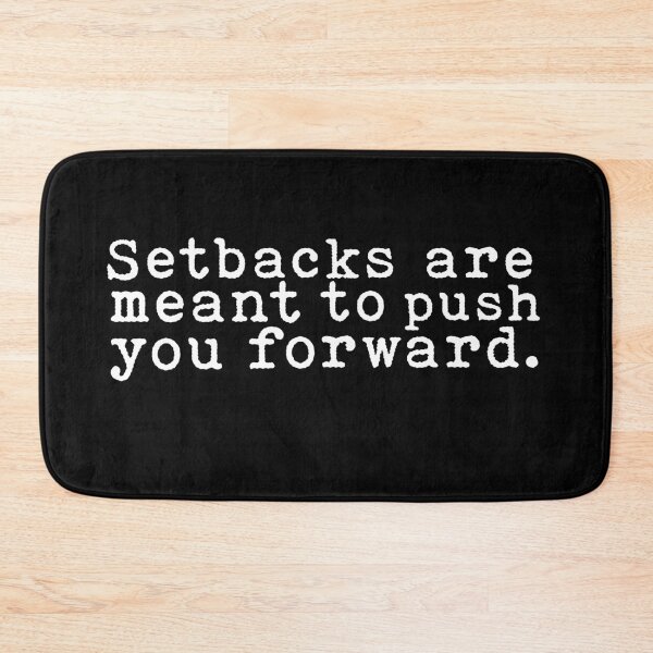Item preview, Setbacks Are Meant To Push You Forward Quote designed and sold by AritraSur.