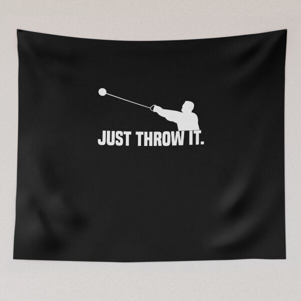 Item preview, Cool Saying Just Throw it Hammer Throw Ball Hammer Throwing designed and sold by Nessshirts.