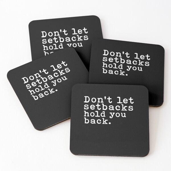 Item preview,  Dont Let Setbacks Hold You Back Quote designed and sold by AritraSur.