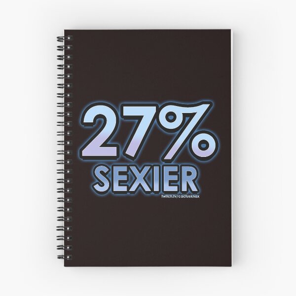 Item preview, 27% Sexier Guaranteed designed and sold by Cactusknax.