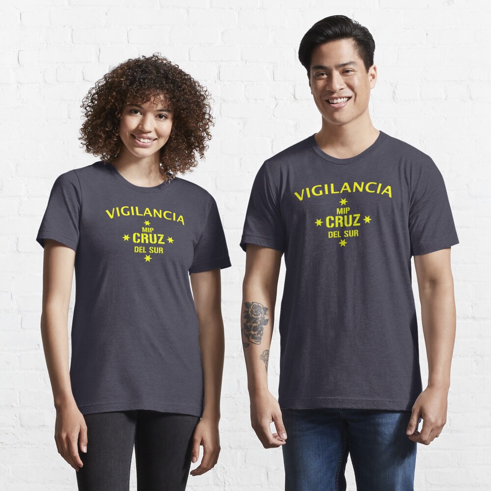 Vis A Vis Cruz Del Sur Vigilancia T Shirt Von Amzyydoodles Redbubble