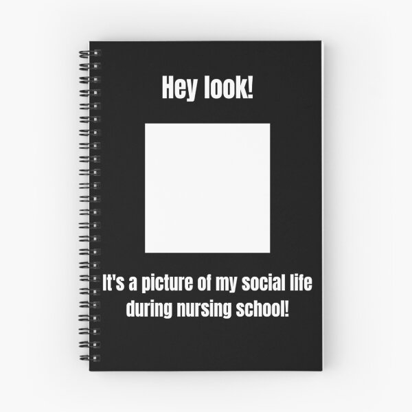 Item preview, Hey look! It's a picture of my social life during nursing school! designed and sold by MaltesShop.