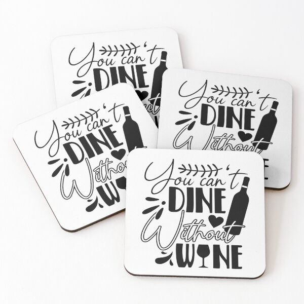 Item preview, You can't dine without wine designed and sold by SasKloset.