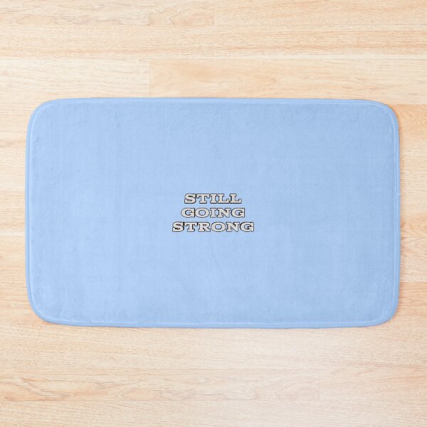 Item preview, *STILL GOING STRONG* designed and sold by ITALY-Roselli-.