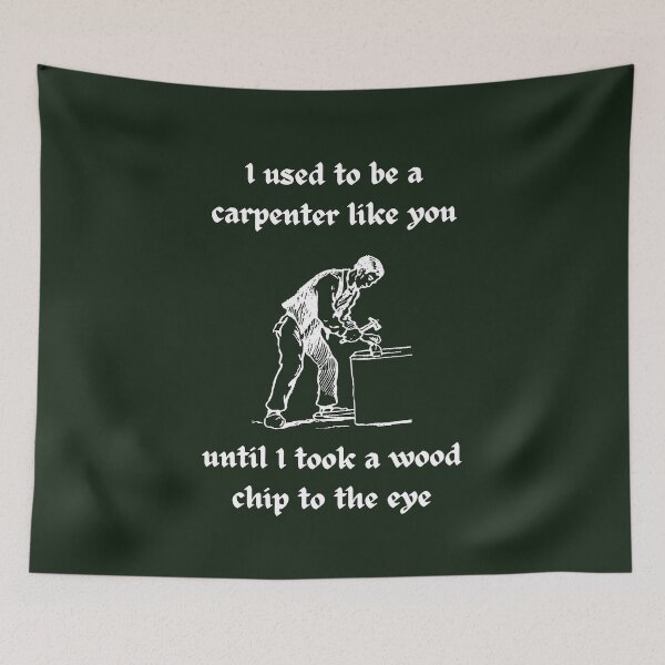 Item preview,  I used to be a carpenter like you - Funny Woodworking Joke designed and sold by WildBerryArt.