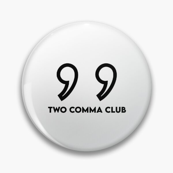 Item preview, Two comma club designed and sold by demolke.