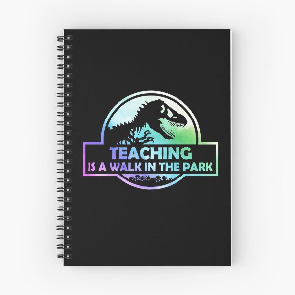 Item preview, Teaching Is A Walk in the Park designed and sold by silverhexagon.