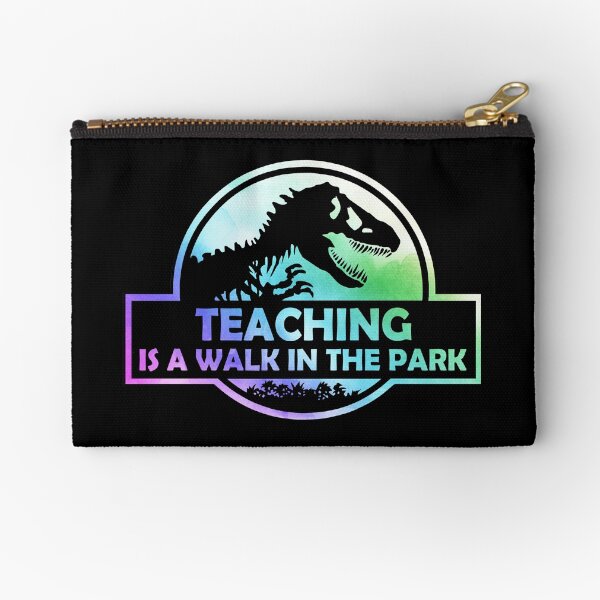 Item preview, Teaching Is A Walk in the Park designed and sold by silverhexagon.