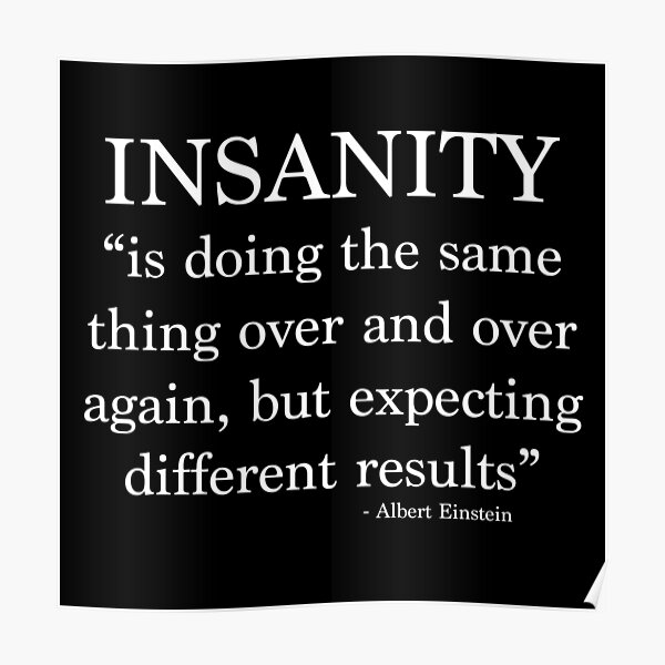 the-definition-of-insanity-black-poster-for-sale-by