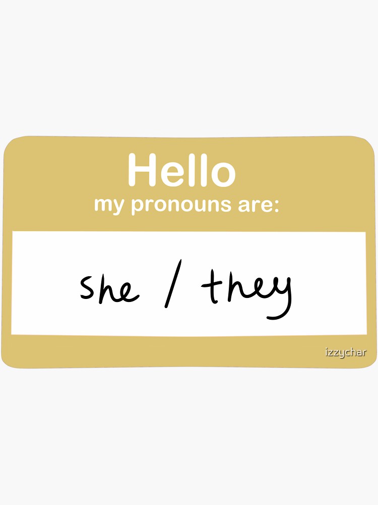 She They Pronoun Sticker Sticker For Sale By Izzychar Redbubble 8356