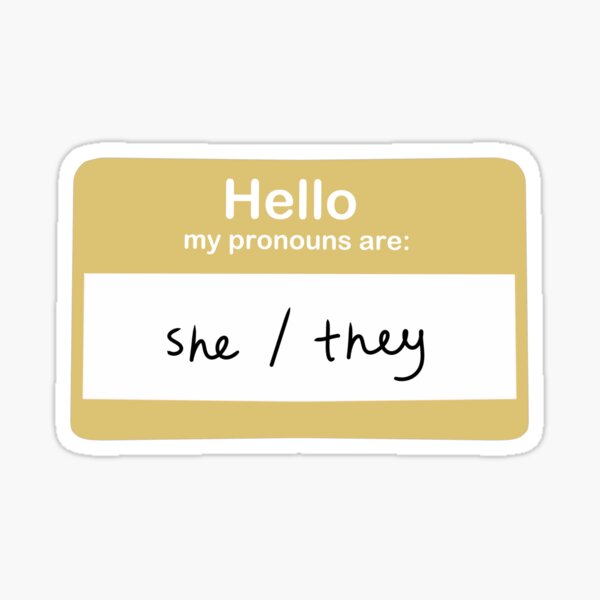 She They Pronoun Sticker Sticker For Sale By Izzychar Redbubble