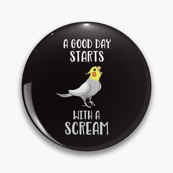 Item preview, A good day start with a Scream Funny Cockatiel designed and sold by FandomizedRose.