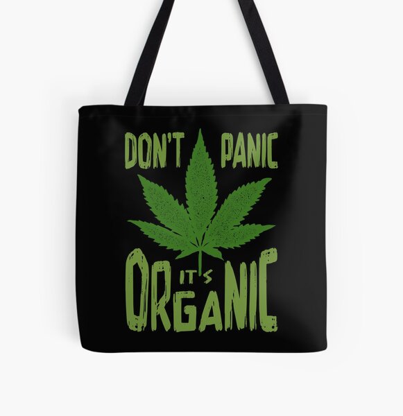 Don't panic, it's organic! Tote bag – Ganja Junction