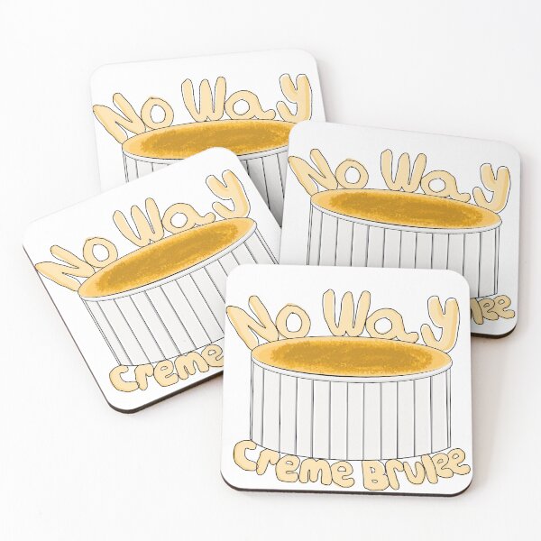 Item preview, No Way Crème Brûlée  designed and sold by a5eward.