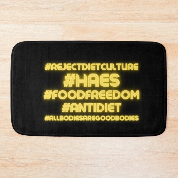 Item preview, Reject Diet Culture Hashtags designed and sold by jshujules.