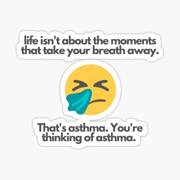 Item preview, Funny Asthma Quote with emoji designed and sold by WildBerryArt.