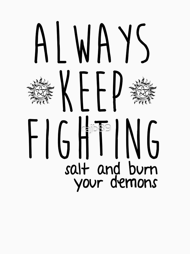 always keep fighting shirt