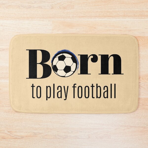 Item preview, Born to play football  designed and sold by Nesro34.