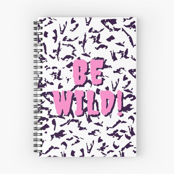Item preview, Be Wild Bold text typography : Fun, motivational and inspirational quotes with bright colorful minimalist rad pop art in pink 1980s retro hipster style Memphis pattern background designed and sold by Inside Head.
