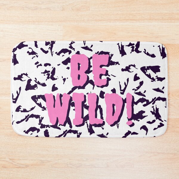 Item preview, Be Wild Bold text typography : Fun, motivational and inspirational quotes with bright colorful minimalist rad pop art in pink 1980s retro hipster style Memphis pattern background designed and sold by Inside Head.