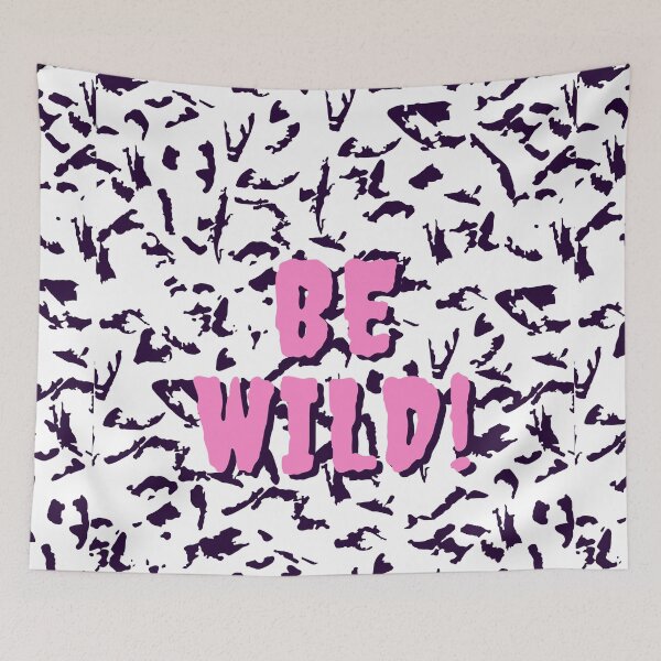 Item preview, Be Wild Bold text typography : Fun, motivational and inspirational quotes with bright colorful minimalist rad pop art in pink 1980s retro hipster style Memphis pattern background designed and sold by Inside Head.