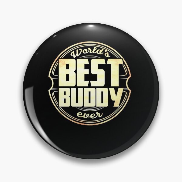 Item preview, Worlds Best Buddy Ever designed and sold by BLake77777.
