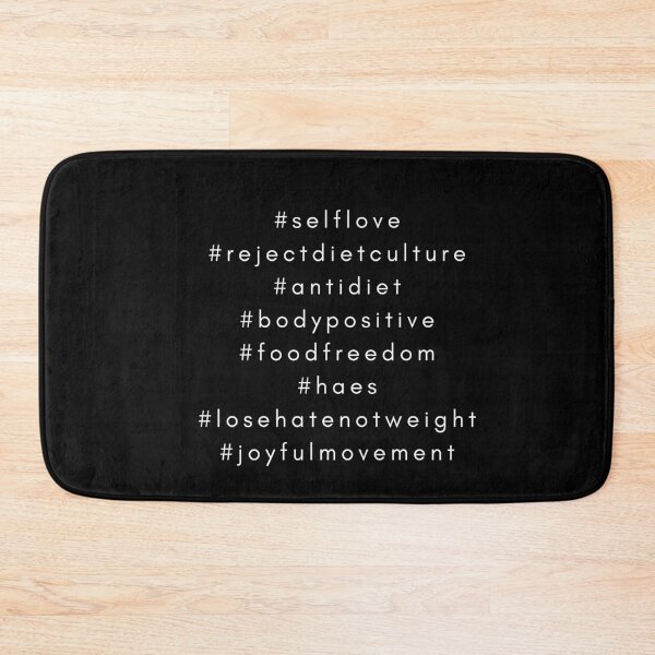 Item preview, Anti Diet Culture Hashtags designed and sold by jshujules.