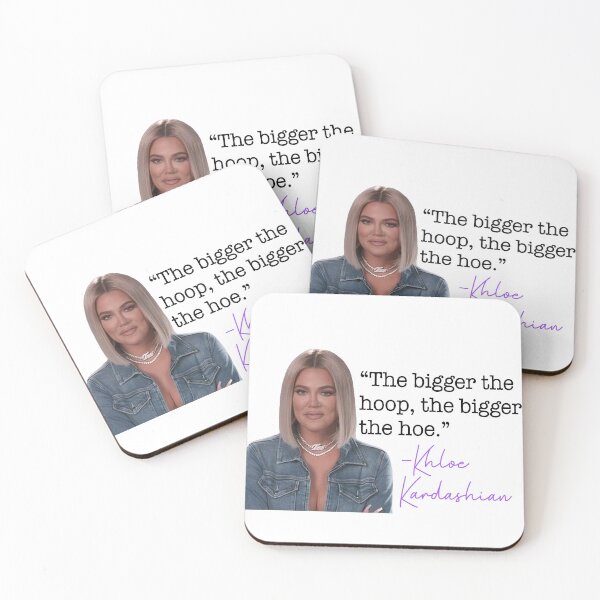 Item preview, Khloe Kardashian quote designed and sold by CSaviano.