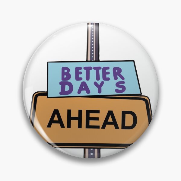 Item preview, Better Days Ahead designed and sold by alexcfleming.