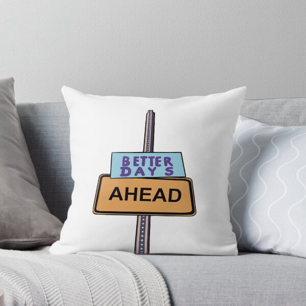 Item preview, Better Days Ahead designed and sold by alexcfleming.