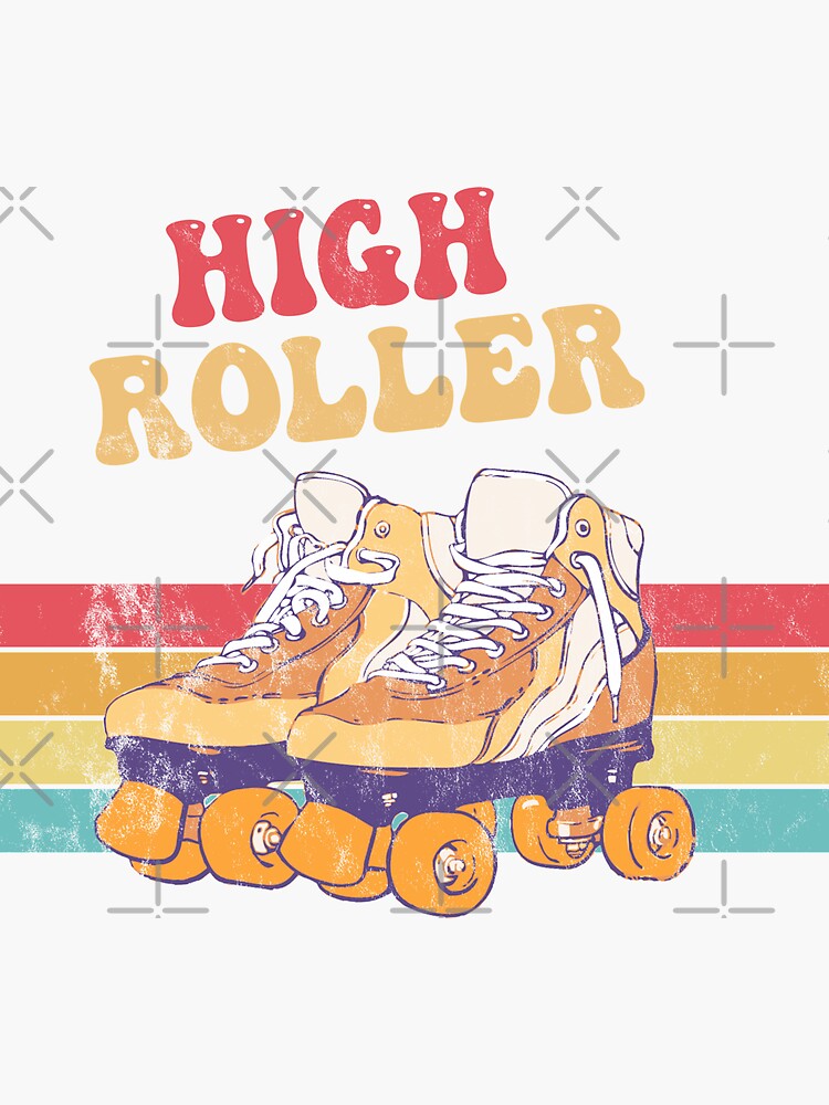 High Roller - Retro Roller skate' Sticker