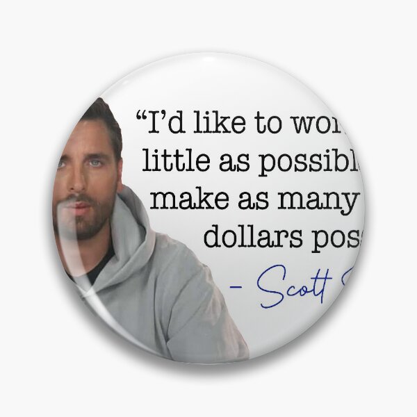 Artikelvorschau, Scott Disick Zitat entworfen und verkauft von CSaviano.