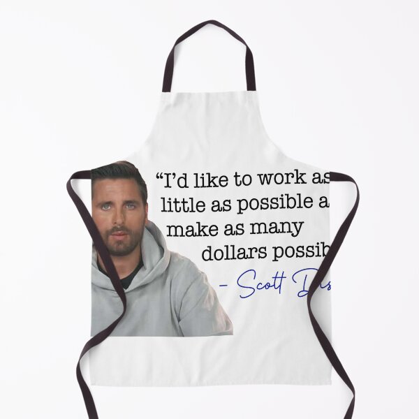 Item preview, Scott Disick quote designed and sold by CSaviano.