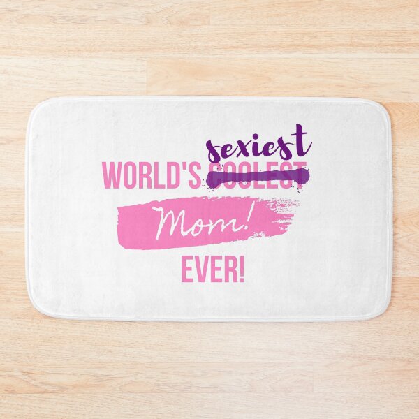 Item preview, World's Sexiest Mom ever in White designed and sold by ForeverInColors.