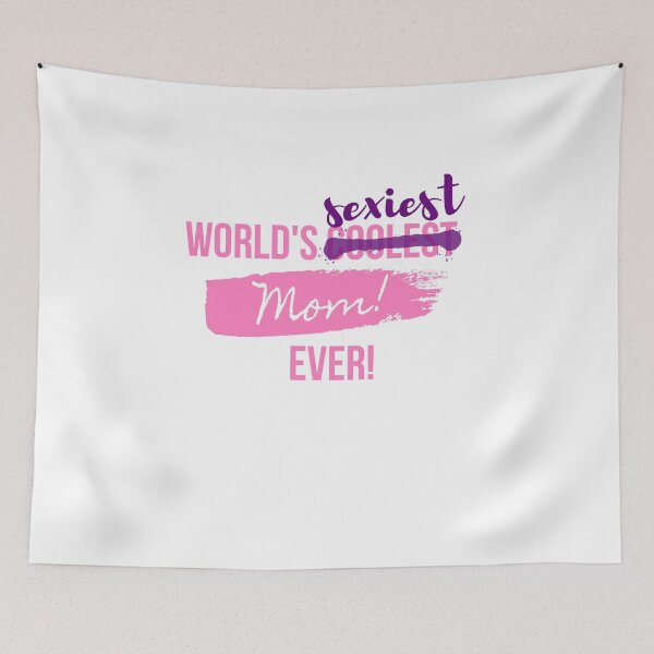 Item preview, World's Sexiest Mom ever in White designed and sold by ForeverInColors.
