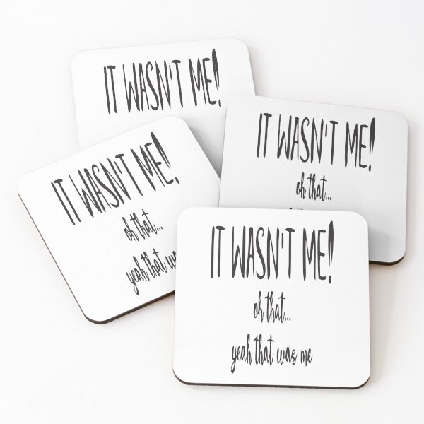 Item preview, IT WASN’T ME by Bruce Ashman Baker designed and sold by Bruce ALMIGHTY Baker.