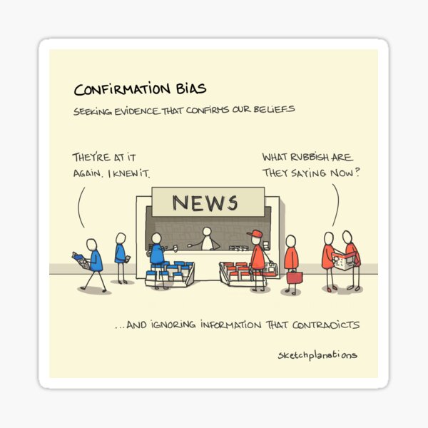 Confirmation bias Sticker