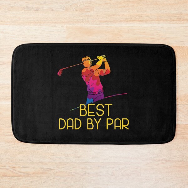 Item preview, Best Dad by Par, Best Dad Ever, Father's Day Golfing designed and sold by JustSayingGifts.