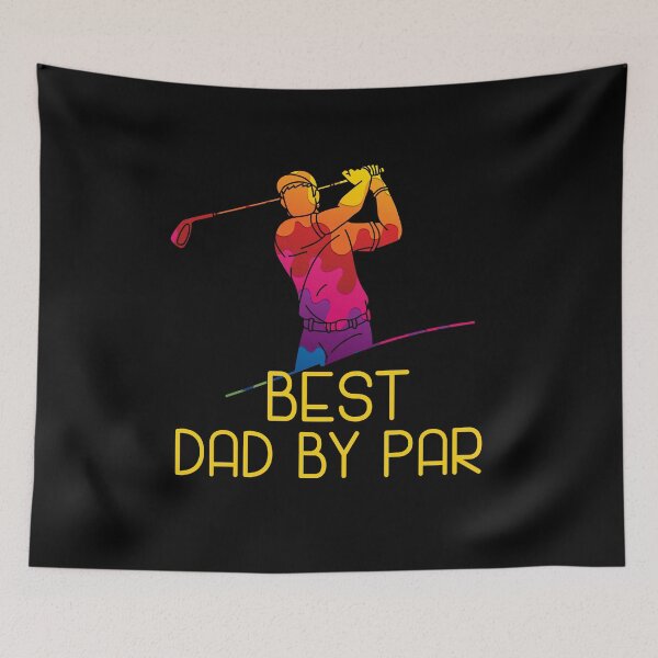 Item preview, Best Dad by Par, Best Dad Ever, Father's Day Golfing designed and sold by JustSayingGifts.