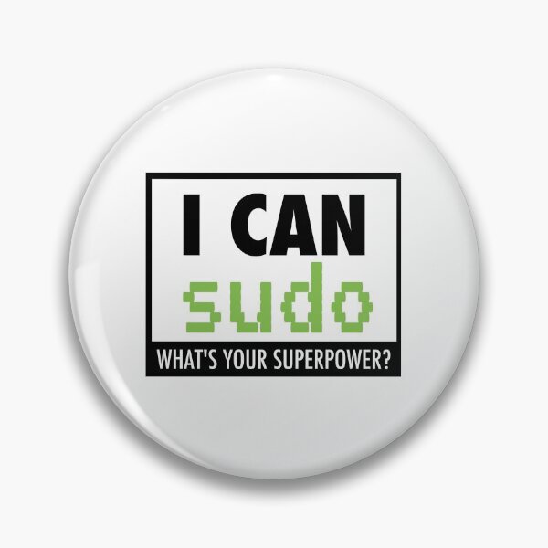 Item preview, I can sudo, what's your superpower? designed and sold by unixorn.